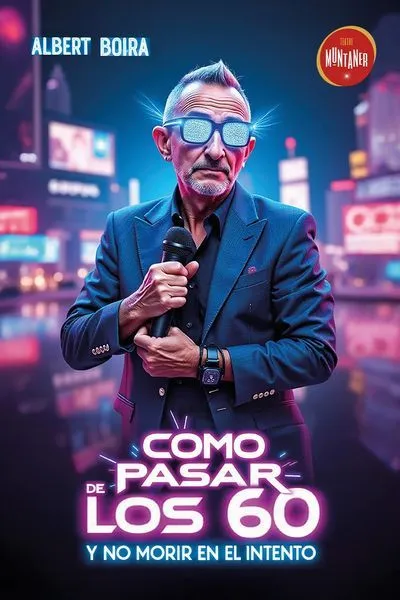 Cartell de Com passar dels 60 sense morir en l'intent